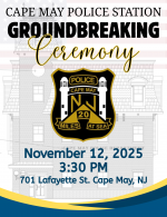 City of Cape May to Break Ground on New Police Station